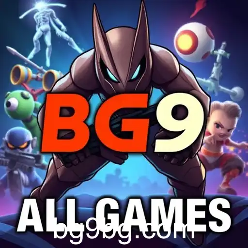 'All Games - BG9': The Ultimate Hub for Diverse Gaming Experiences